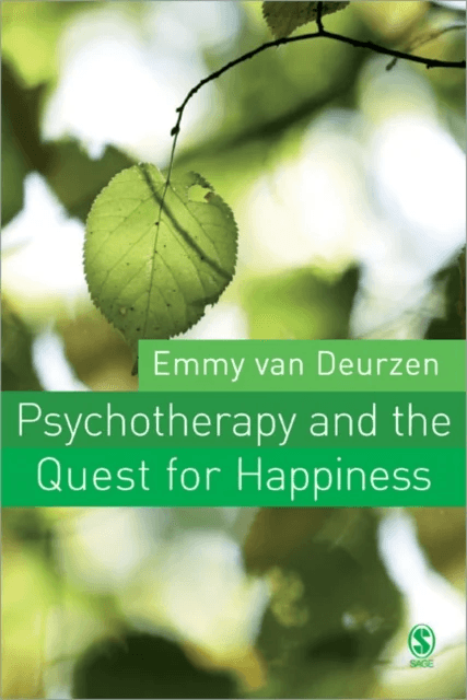 Psychotherapy and the Quest for Happiness av Emmy van Deurzen