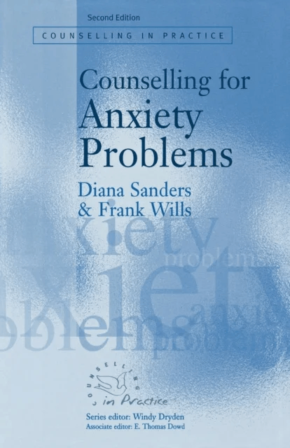 Counselling for Anxiety Problems av Diana J Sanders, Frank Wills
