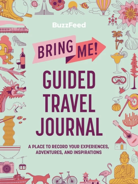 BuzzFeed: Bring Me! Guided Travel Journal av BuzzFeed, Louise Khong, Ayla Smith