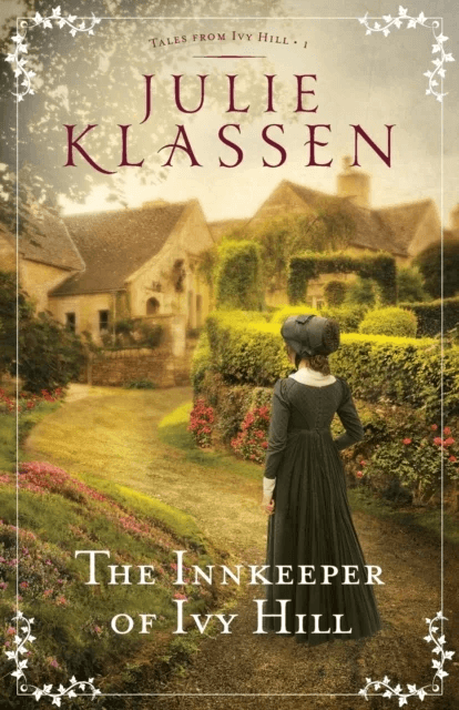 The Innkeeper of Ivy Hill av Julie Klassen