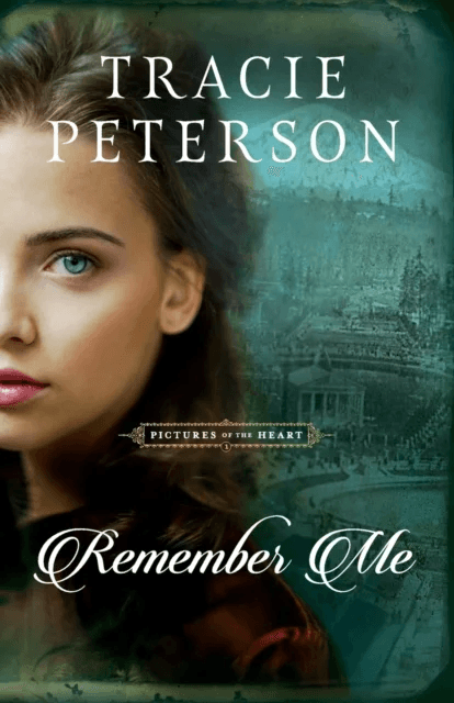 Remember Me av Tracie Peterson