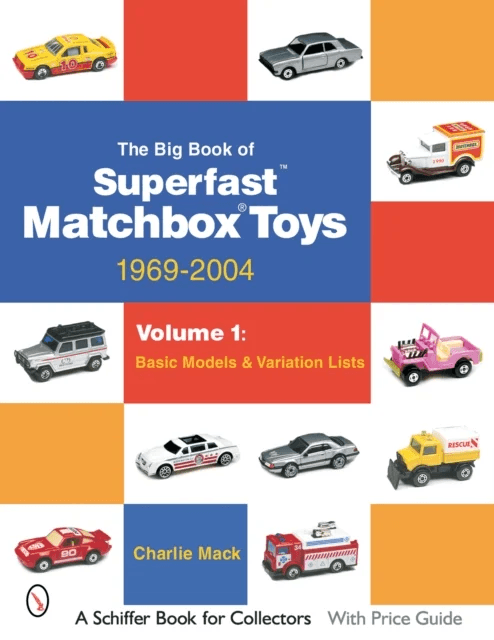 The Big Book of Matchbox Superfast Toys: 1969-2004 av Charlie Mack