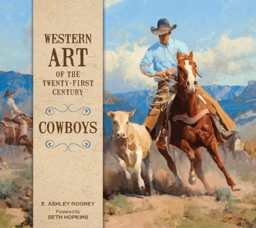 Western Art of the Twenty-First Century av E. Ashley Rooney