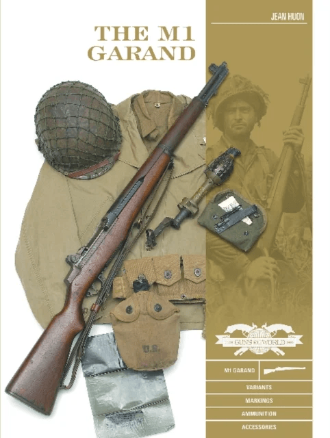 M1 Garand: Variants, Markings, Ammunition, Accessories av Jean Huon