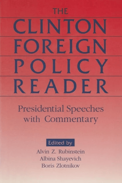 Clinton Foreign Policy Reader av Alvin Z. Rubinstein