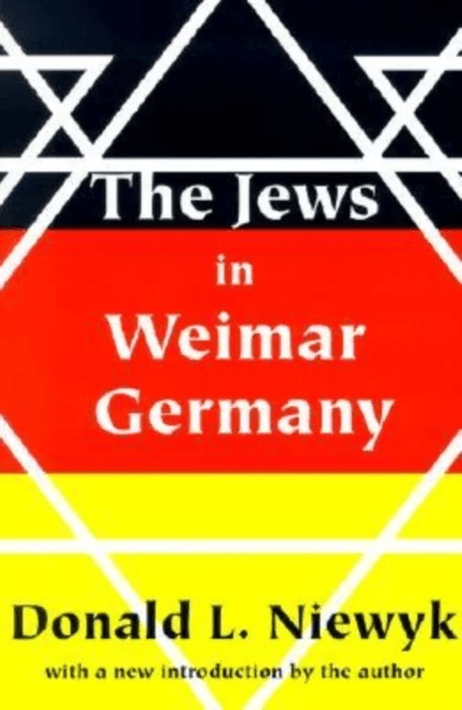 Jews in Weimar Germany av Donald L. Niewyk