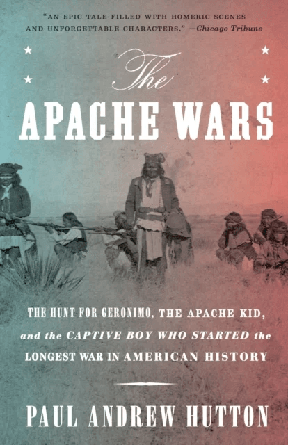 The Apache Wars av Paul Andrew Hutton