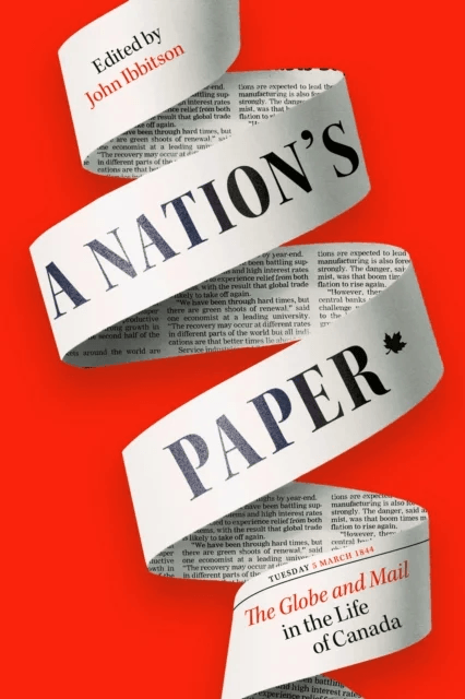 A Nation's Paper av John Ibbitson