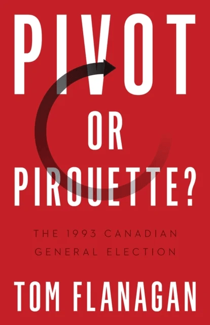 Pivot or Pirouette? av Tom Flanagan