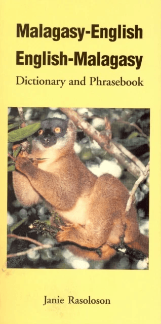 Malagasy-English / English-Malagasy Dictionary &amp; Phrasebook av Janie Rasoloson