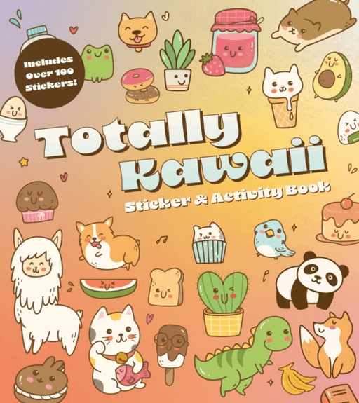 Totally Kawaii Sticker &amp; Activity Book av Editors of Chartwell Books