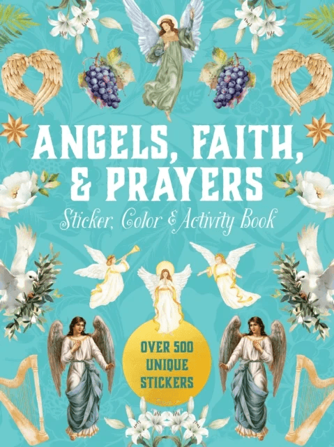 Angels, Faith &amp; Prayers Sticker, Color &amp; Activity Book av Editors of Chartwell Books
