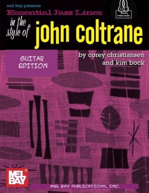 Essential Jazz Lines Guitar Style Of John Coltrane av Corey Christiansen