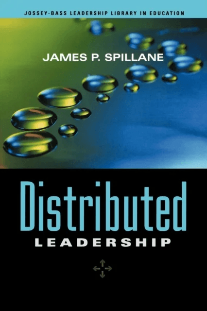 Distributed Leadership av James P. Spillane