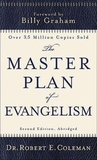 The Master Plan of Evangelism av Robert E. Coleman, Billy Graham
