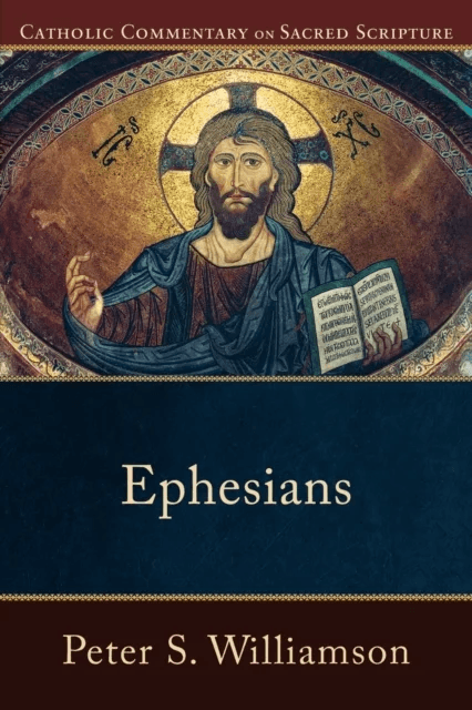 Ephesians av Peter S. Williamson, Peter Williamson, Mary Healy
