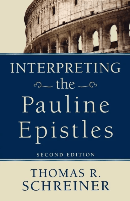 Interpreting the Pauline Epistles av Thomas R. Schreiner