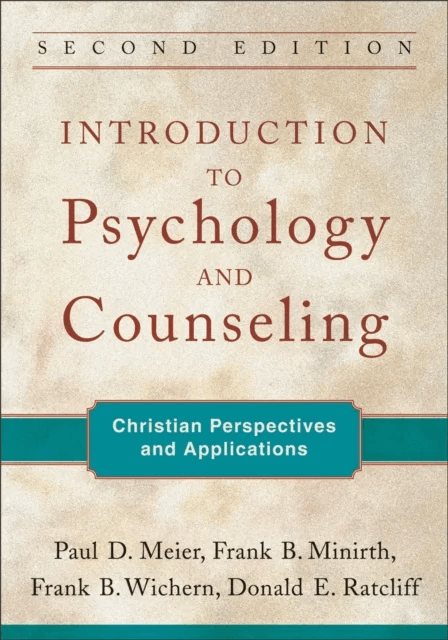 Introduction to Psychology and Counseling ¿ Christian Perspectives and Applications av Paul D. Meier, Frank B. Minirth, Frank B. Wichern, Donald E. Ra