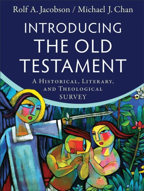 Introducing the Old Testament - A Historical, Literary, and Theological Survey av Rolf A. Jacobson, Michael J. Chan