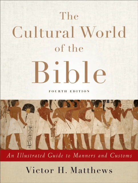 The Cultural World of the Bible ¿ An Illustrated Guide to Manners and Customs av Victor H. Matthews