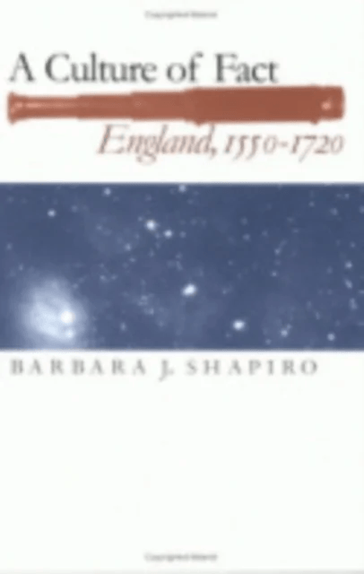 A Culture of Fact av Barbara J. Shapiro