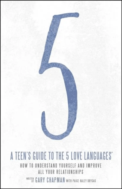 Teen's Guide to the 5 Love Languages av Gary Chapman