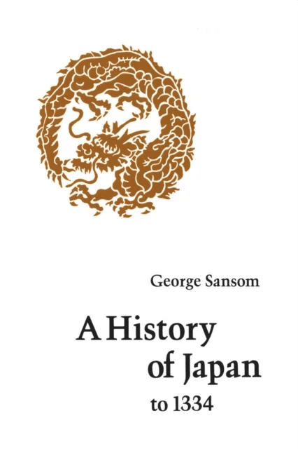 A History of Japan to 1334 av George Sansom
