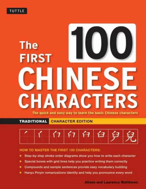 The First 100 Chinese Characters: Traditional Character Edition av Laurence Matthews, Alison Matthews