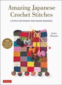 Amazing Japanese Crochet Stitches av Keiko Okamoto