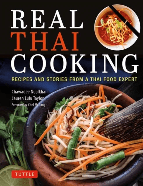 Real Thai Cooking av Chawadee Nualkhair, Lauren Lulu Taylor