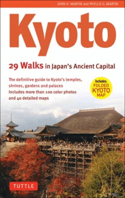 Kyoto, 29 Walks in Japan's Ancient Capital av John H. Martin, Phyllis G. Martin