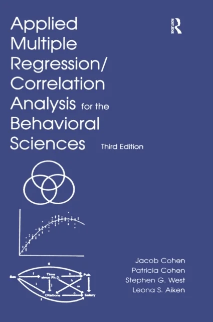 Applied Multiple Regression/Correlation Analysis for the Behavioral Sciences av Jacob Cohen, Patricia (New York State Psychiatric Institute and Columb