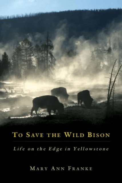 To Save the Wild Bison av M. A. Franke