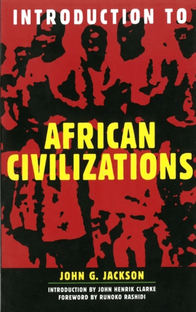 Introduction To African Civilizations av John G Jackson