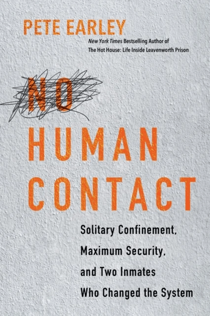 No Human Contact av Pete Earley