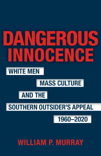 Dangerous Innocence av William P. Murray, Scott Romine