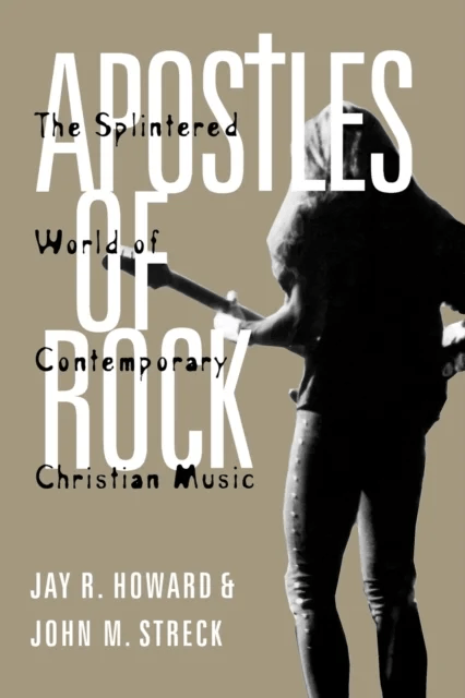 Apostles of Rock av Jay R. Howard, John M. Streck