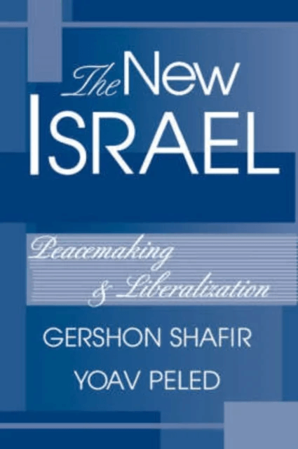 The New Israel av Gershon Shafir, Yoav Peled