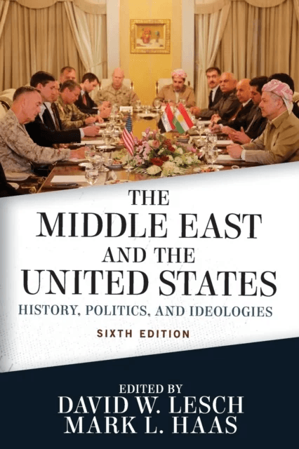 The Middle East and the United States av David W. Lesch