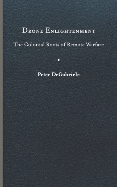 Drone Enlightenment av Peter DeGabriele