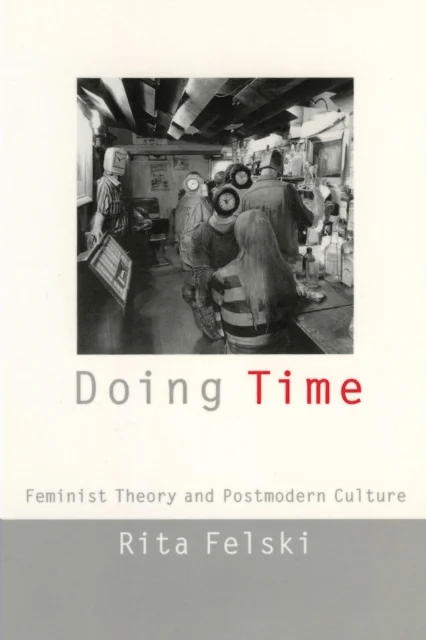 Doing Time av Rita Felski