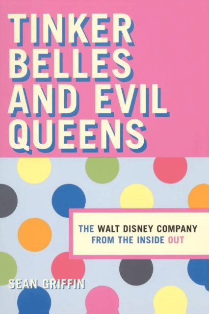 Tinker Belles and Evil Queens av Sean P. Griffin