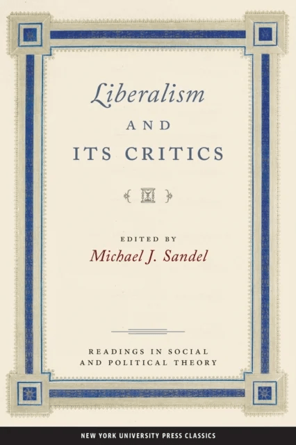 Liberalism and Its Critics
