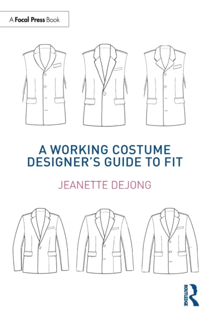 A Working Costume Designer's Guide to Fit av Jeanette deJong
