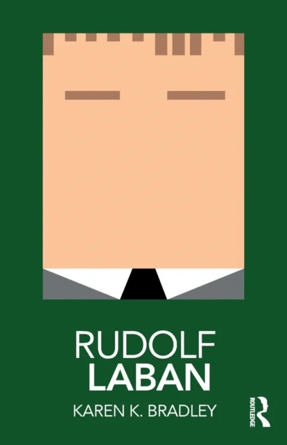 Rudolf Laban av Karen Bradley