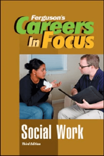 CAREERS IN FOCUS: SOCIAL WORK, 3RD EDITION av Ferguson Publishing