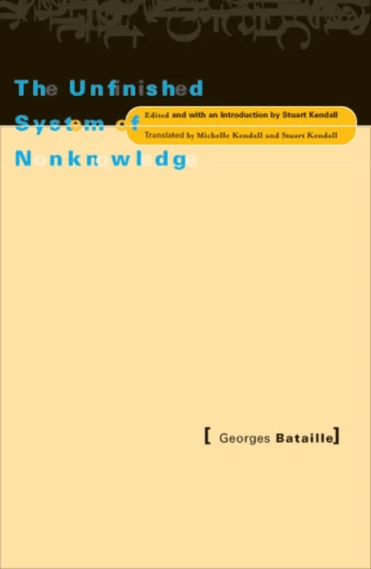 Unfinished System Of Nonknowledge av Georges Bataille