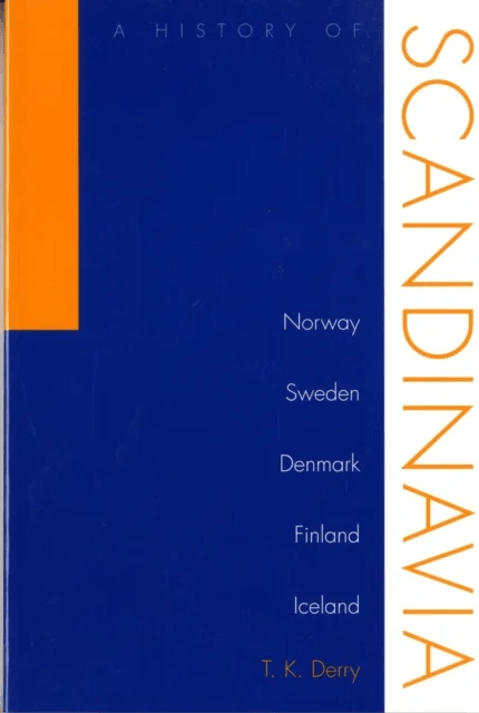 History Of Scandinavia av T.K. Derry