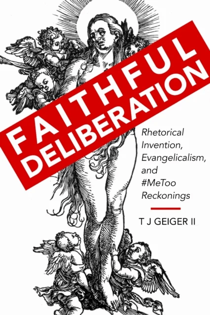 Faithful Deliberation av T J Geiger