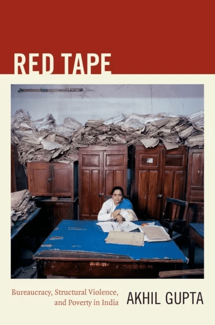 Red Tape av Akhil Gupta